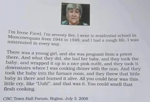 Text card with a small photo of Irene Favel, an elderly woman, recounting her 1944–1949 residential school years in Muscowequan and witnessing a baby burned in the furnace. From CBC Town Hall Forum, Regina, 2008.
