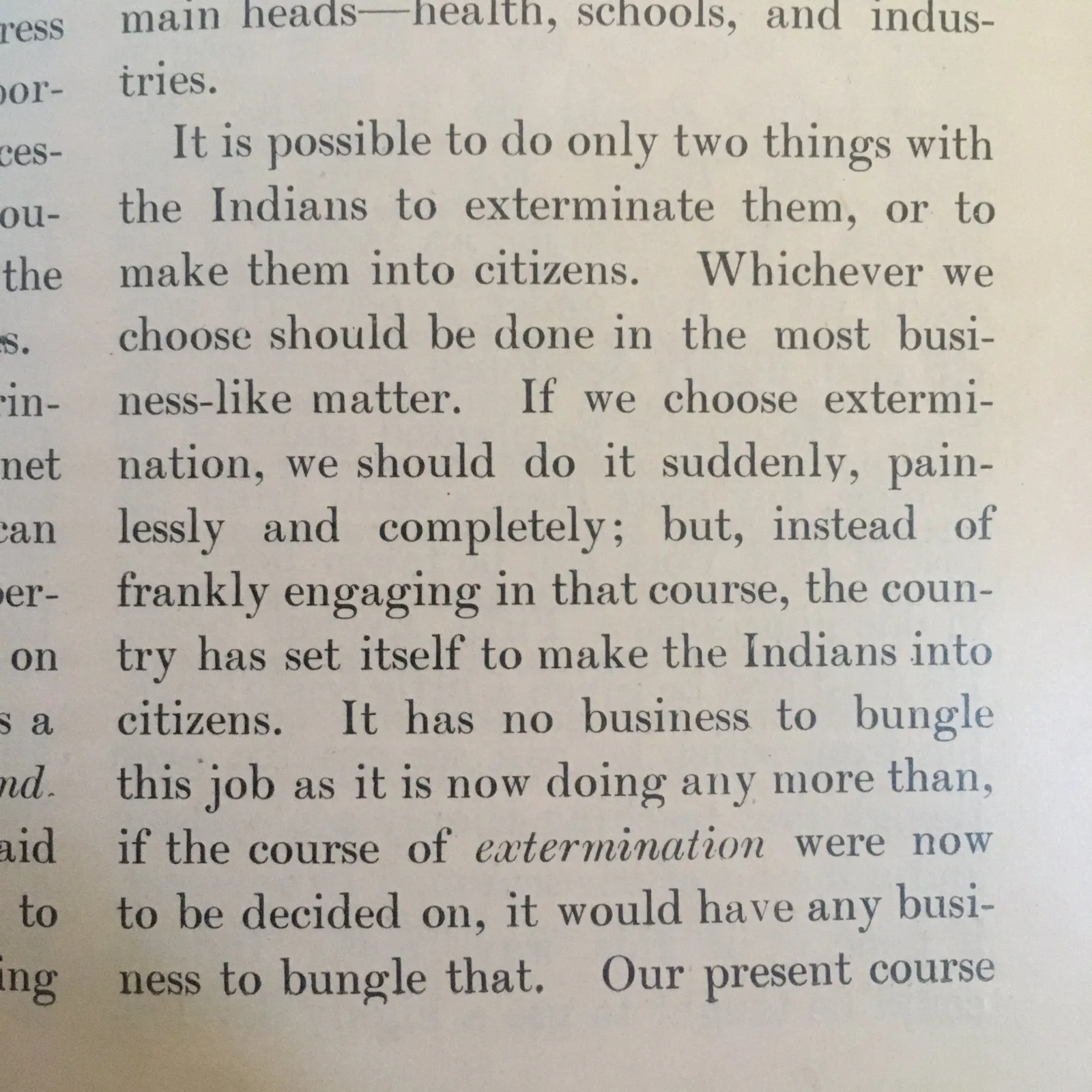 Close-up of a printed page stating there are only two things to do with the Indians: exterminate them or make them into citizens, and that extermination should be done painlessly.