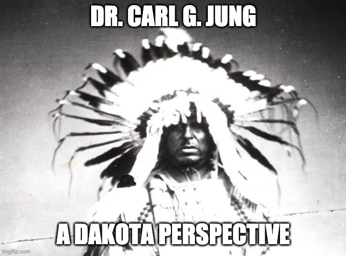 Black-and-white portrait of a Dakota man in a full eagle-feather war bonnet, with the text "Dr. Carl G. Jung" above and "A Dakota Perspective" below.