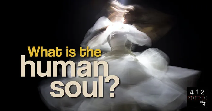 Blurred figure in a flowing white gown spinning against a black background, with the words "What is the human soul?" and a 412teens.org logo.