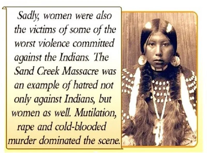 Quote card beside a sepia portrait of a young Native woman with long braids, round earrings and a beaded dress. Text says women suffered some of the worst violence, citing the Sand Creek Massacre.