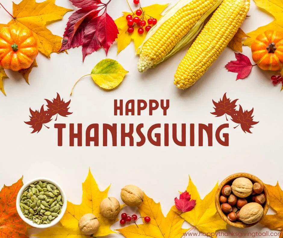 Thanksgiving greeting card reading "Happy Thanksgiving" in red letters, bordered by autumn leaves, small pumpkins, ears of corn, red berries, pumpkin seeds, and nuts.