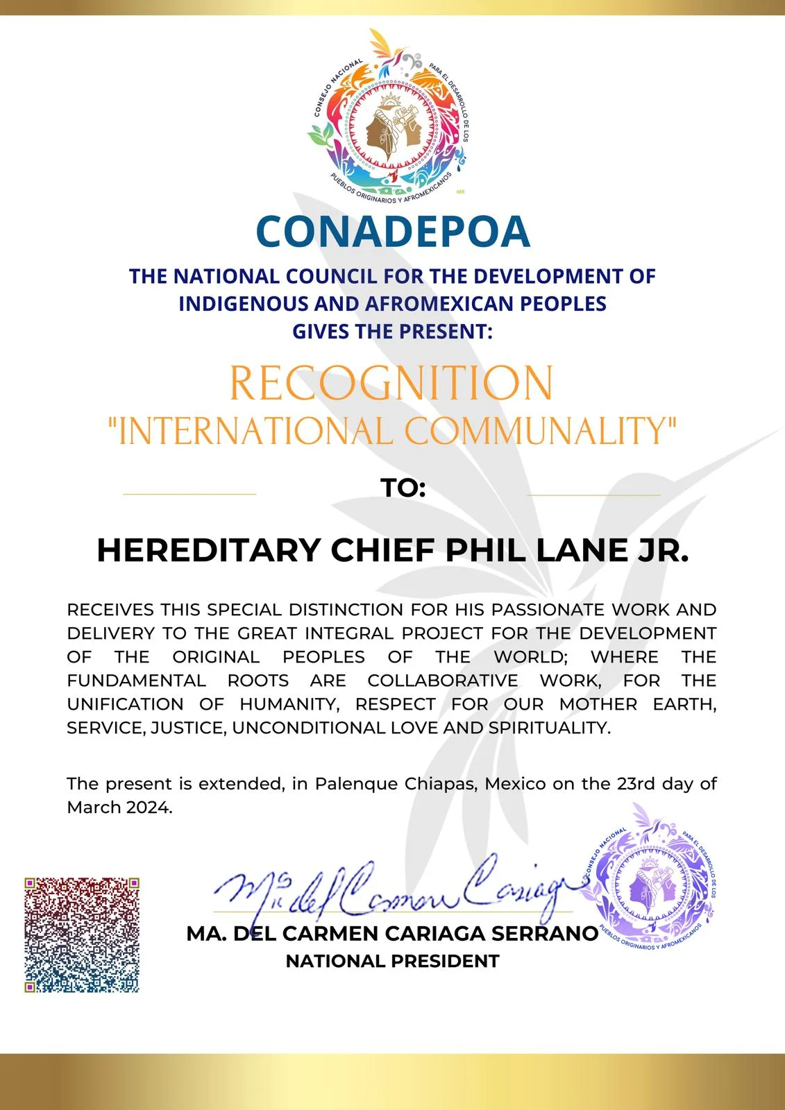 Certificate from CONADEPOA, Mexico's National Council for the Development of Indigenous and Afro-Mexican Peoples, giving Hereditary Chief Phil Lane Jr. its "International Communality" recognition, Palenque, Chiapas, March 23, 2024.
