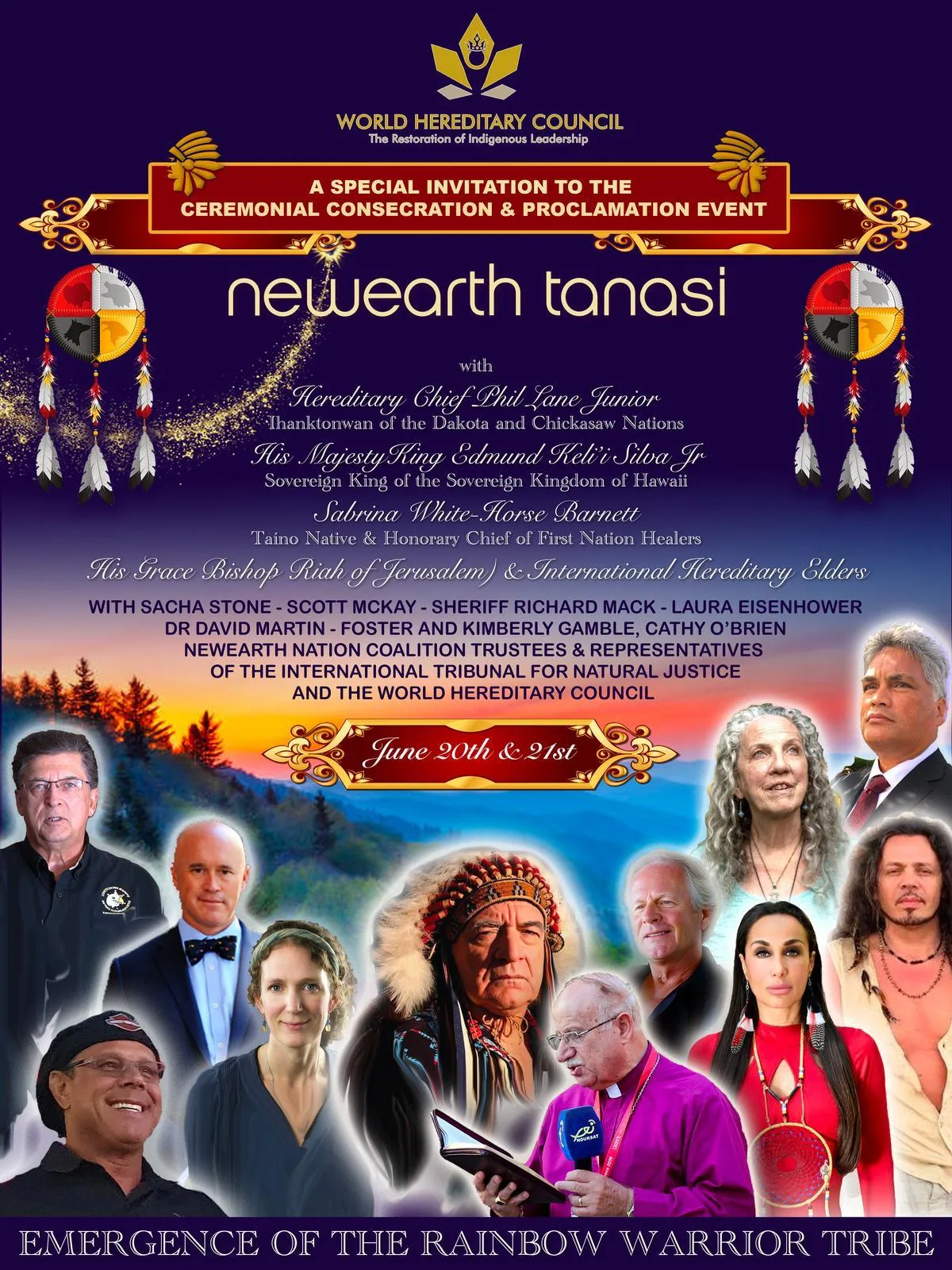 Event poster from the World Hereditary Council inviting people to the NewEarth Tanasi ceremonial consecration and proclamation on June 20th and 21st, with a collage of speakers before a mountain sunset, including an elder in a feather headdress.